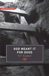 God Meant it for Good - Authentic Classics
